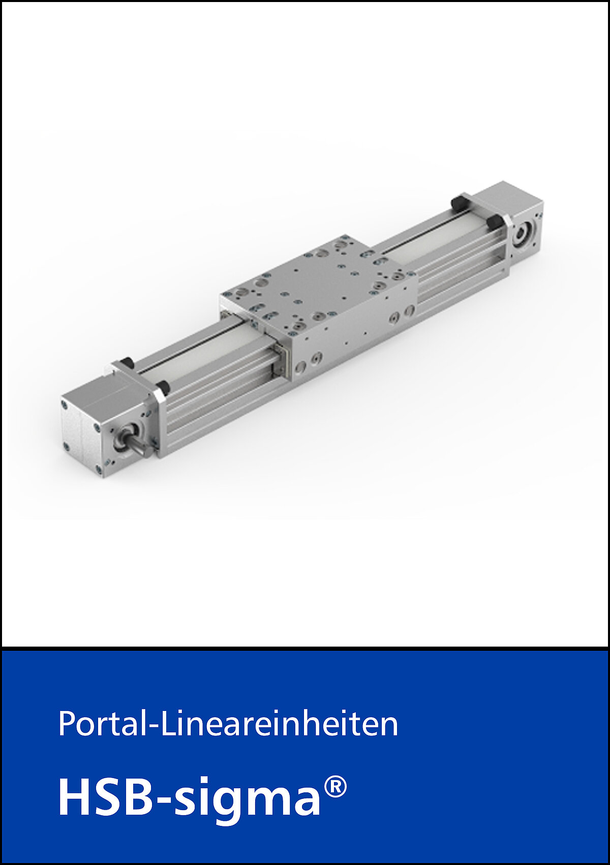 Portal-Lineareinheiten HSB-sigma®