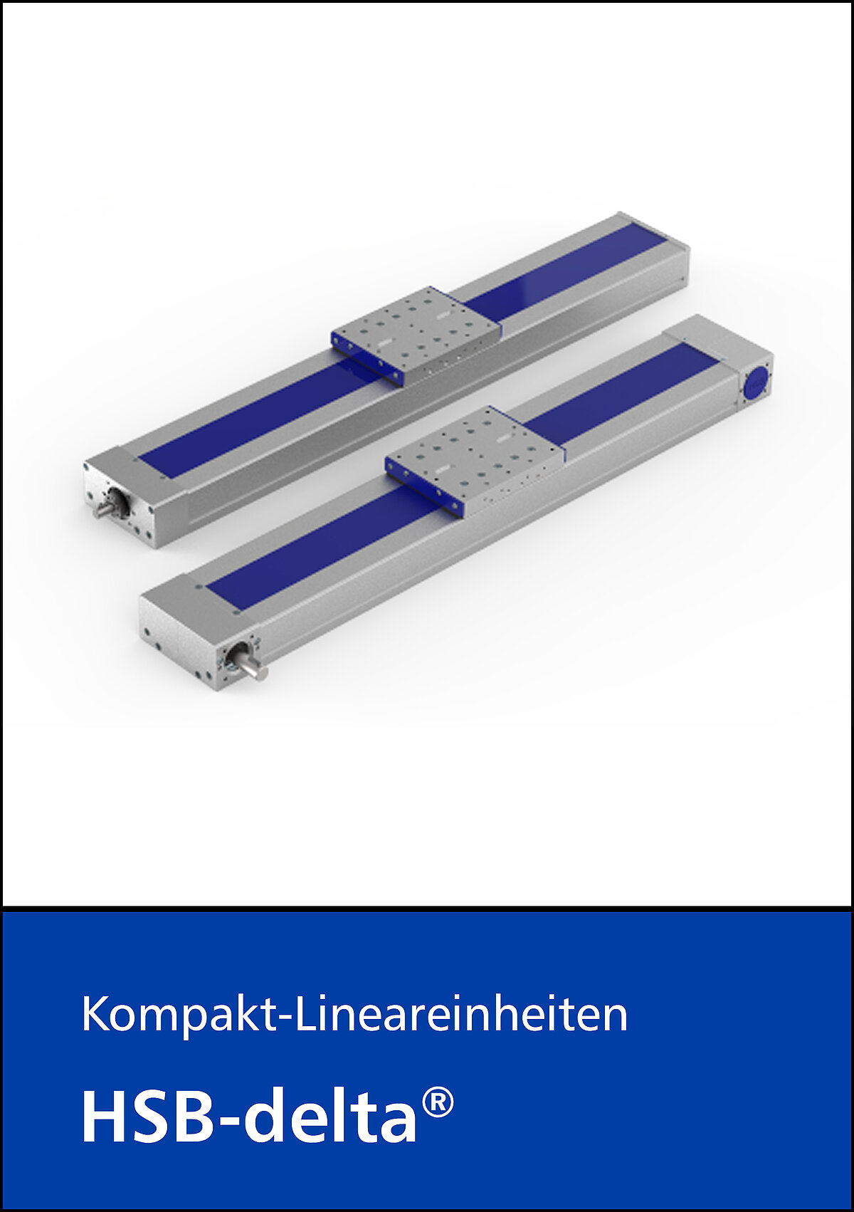 Kompakt-Lineareinheiten HSB-delta®